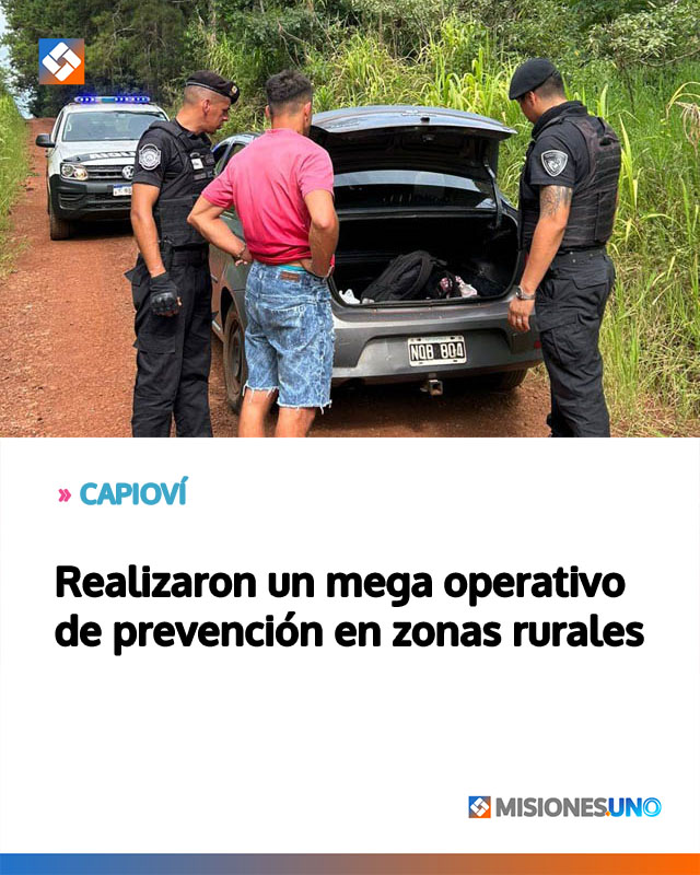Realizaron un mega operativo de prevención en zonas rurales de Capioví