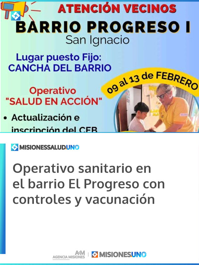 Operativo sanitario en el barrio El Progreso con controles y vacunación