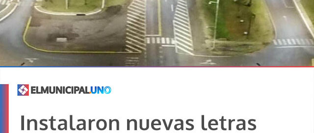 Instalaron nuevas letras corpóreas con iluminación LED en el acceso a San Ignacio