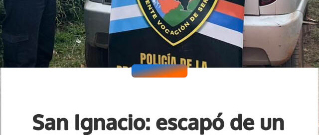 San Ignacio: escapó de un control para ocultar un auto robado, pero la Policía halló el vehículo y lo secuestró